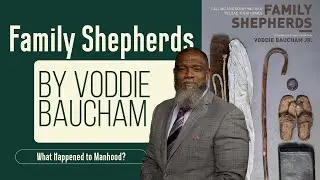 Review: Family Shepherds by Voddie Baucham