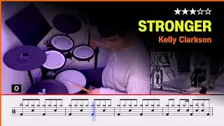 [Lv.09] Stronger - Kelly Clarkson (★★★☆☆) Pop Drum Cover with Sheet Music