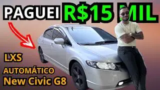 SERÁ QUE FOI UM BOM NEGÓCIO? COMPREI UM NEW CIVIC 2007 LXS AUTOMÁTICO