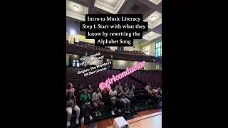 Teaching Music Literacy Step 1: Start with What They Know
