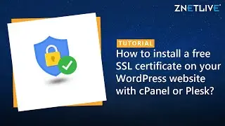 How to install a free SSL certificate on your WordPress website with cPanel or Plesk?