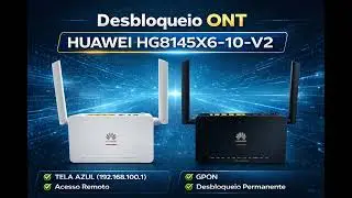 Desbloqueio HG8145X6-10-V2