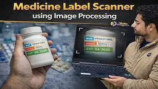Medicine Label Scanner using Image Processing | Python Projects for Final Year Students 2025