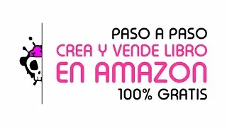 📔 Como CREAR y PUBLICAR tu LIBRO en AMAZON de forma GRATUITA ✅ ¡Te muestro cómo!