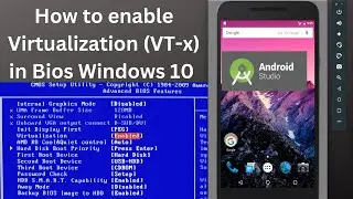 How to enable Virtualization (VT-x) in Bios Windows 10