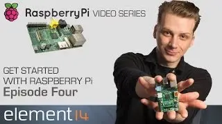 Get Started with Raspberry Pi 4 - Your First Pi Project