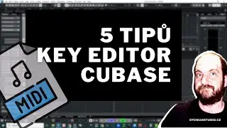 Cubase - 5 Tipů pro Key Editor (MIDI) - 