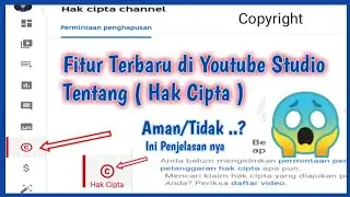 Fitur Terbaru Tentang (HAK CIPTA) Copyright Aman/Tidak ?