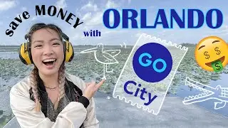 What to do in ORLANDO with #gocitypass