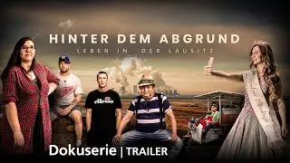 HINTER DEM ABGRUND – LEBEN IN DER LAUSITZ  | Dokuserie | Jetzt in der ARD Mediathek | Trailer | MDR