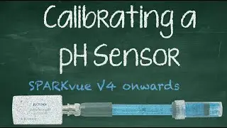 10. pH Calibration for SPARKVue V4.0 Onwards