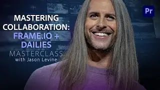 NFS + Adobe Premiere Pro Masterclass | Mastering Collaboration: Frame.io + Dailies