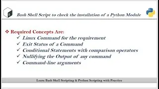 Practice-1: Simple Bash Shell Script to validate a given python module is installed or not