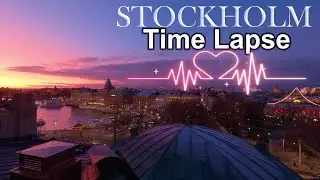 STOCKHOLM Time Lapse 2024