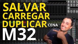 [FÁCIL] Como salvar, carregar e duplicar a cena na M32. | Midas