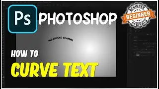 Photoshop How To Curve Text