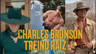 Charles Bronson e seu treino raiz!