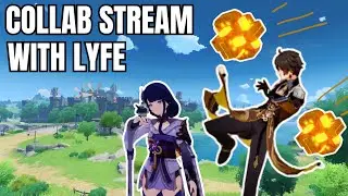 Genshin Impact Collab Stream With Lyfe!