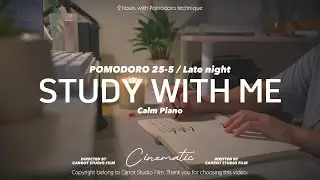 2-HOUR STUDY WITH ME  Late Night / calm piano🎹 + Rain Sounds 🌧️ / Pomodoro 25-5