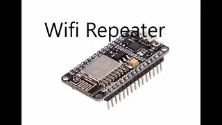 Wifi Repeater using ESP8266 (node mcu)