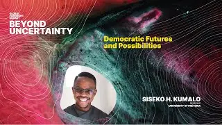 Global Foresight Summit 2021: Siseko Kumalo