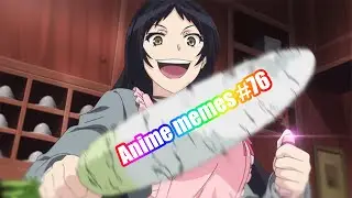 Anime memes #76