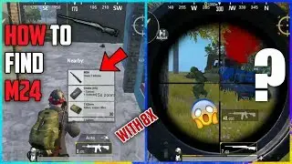 Pubg Mobile : How to Find M24 Rifle & Kar98k With 8x Scope! Every Time Easily in Hindi