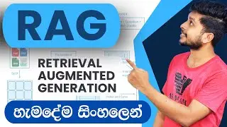 RAG (Retrieval Augmented Generation) ගැන සිංහලෙන් | Generative AI