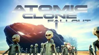 Atomic Clone Fallout (Trailer Edit)