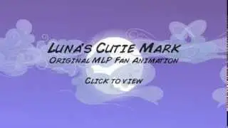 Silly Filly Studios First Animation--Luna's Cutie Mark