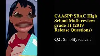 SBAC HS MATH (2019, Q2): Simplify Radicals