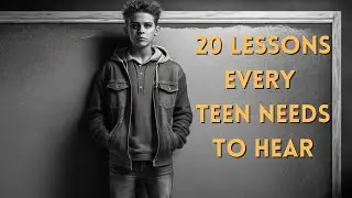 Transform Your Life: 20 Life-Changing Lessons Every Teen Needs to Hear| Must-Watch Video