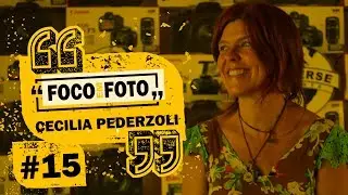 FOCO em FOTO - #15 - CECILIA PEDERZOLI