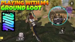 USING M4 GROUND LOOT GETTING GOOD RESULTS 28kills!