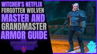 The Witcher 3 Netflix Forgotten Wolver Armor, Mastercrafted And Grandmaster Armors Guide