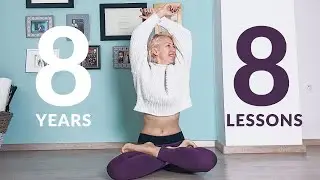 8 lessons from 8 years as a yoga teacher