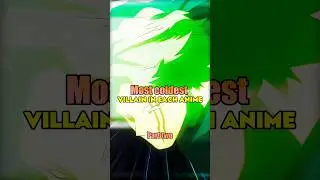 Most coldest villain in each anime [part-2]..