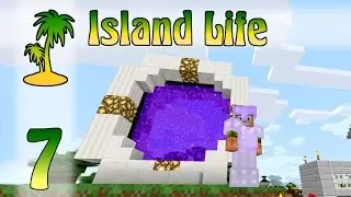 Minecraft Island Life - Ep. 07 - Playing with Portals