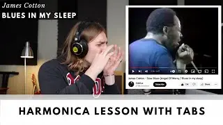James Cotton Slow Blues - Harmonica Lesson with Tabs (Blues In My Sleep)