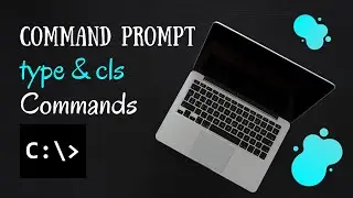 type and cls Command | Command Prompt