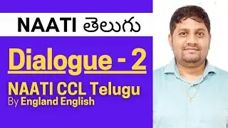 NAATI Telugu Dialogue - 2 | NAATI Telugu | England English