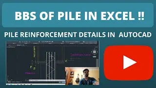 BBS OF PILE IN EXCEL II  PILE  REINFORCEMENT DETAIL IN AUTOCAD 2020 II CIVIL ENGINEERING PLATFORM II