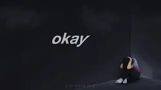 Finding Hope - Okay (Lyrics) - I added rain