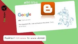 How to redirect non-www to www domain in Blogger | CUSTOM DOMAIN PROBLEM IN BLOGGER BLOGSPOT (Hindi)