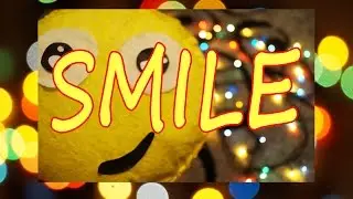 ☺ Smile ☺ Смайл