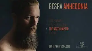 Besra - Anhedonia - 03 - The Next Chapter