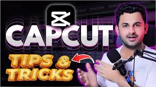 Capcut Video Editing Tips And Tricks | CapCut PRO Editing Tutorial | CapCut Video Editing Tutorial