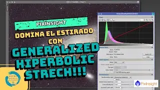 🔺Domina GENERALIZED HYPERBOLIC STRETCH [] Tutorial PIXINSIGHT !!!