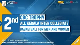 2nd CBC Trophy | All Kerala Inter Collegiate Basketball for Men and Women | Promo | Live