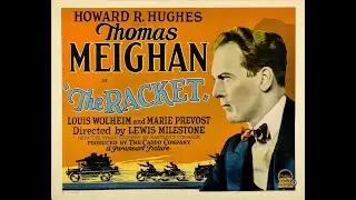 The Racket (1928) | Oscar Nominated Crime Noir